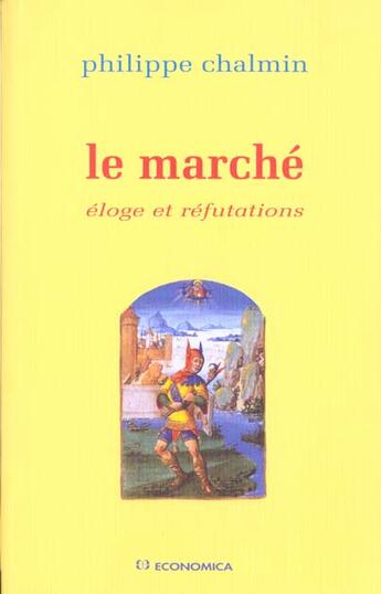 Couverture du livre « MARCHE (LE) » de Philippe Chalmin aux éditions Economica