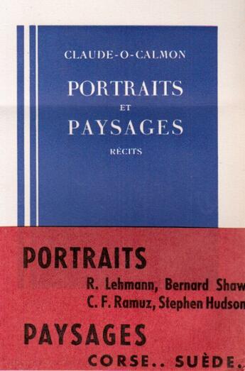 Couverture du livre « Portraits et paysages » de Claude -O-Calmon aux éditions Nel