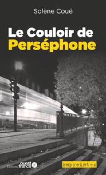 Couverture du livre « Le couloir de Perséphone » de Solène Coué aux éditions Ouest France