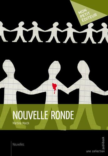 Couverture du livre « Nouvelle ronde » de Martine Marck aux éditions Publibook