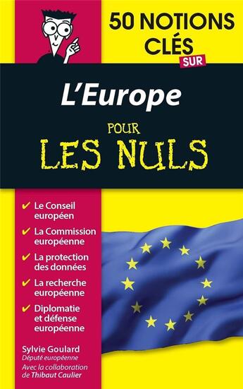 Couverture du livre « 50 notions clés sur l'Europe pour les nuls » de Sylvie Goulard aux éditions First