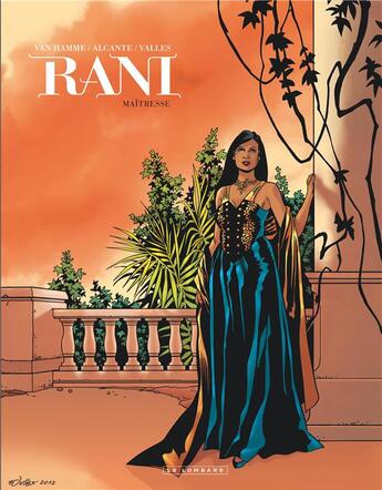 Couverture du livre « Rani Tome 4 : maîtresse » de Jean Van Hamme et Francis Valles et Didier Alcante aux éditions Lombard