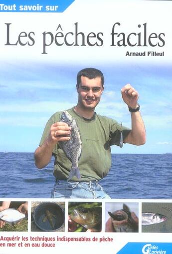 Couverture du livre « Tout savoir sur les peches faciles » de Filleul A aux éditions Lariviere