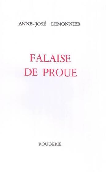 Couverture du livre « Falaise de proue » de Anne-Jose Lemonnier aux éditions Rougerie