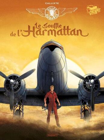 Couverture du livre « Une aventure de Gilles Durance Tome 5 : le souffle de l'Harmattan » de Callixte aux éditions Paquet