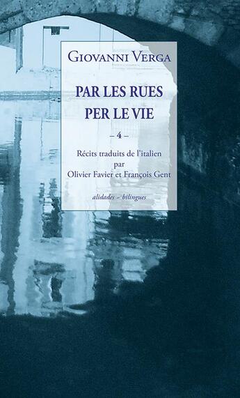 Couverture du livre « Par les rues Tome 4 » de Giovanni Verga aux éditions Alidades