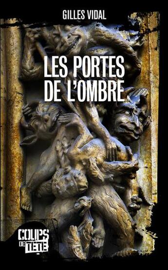 Couverture du livre « Les portes de l'ombre » de Gilles Vidal aux éditions 400 Coups