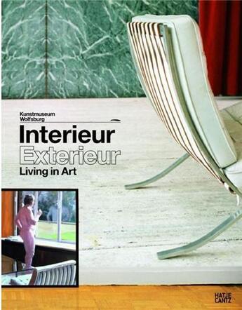 Couverture du livre « Interieur, exterieur ; living in art » de Bruderlin/Lutgens aux éditions Hatje Cantz