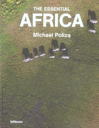 Couverture du livre « The essential africa » de Michael Poliza aux éditions Teneues - Livre