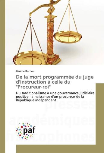 Couverture du livre « De la mort programmee du juge d'instruction a celle du 