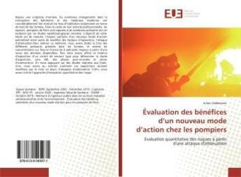 Couverture du livre « Évaluation des bénéfices d'un nouveau mode d'action chez les pompiers » de Julien Valdenaire aux éditions Editions Universitaires Europeennes