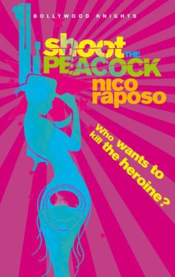 Couverture du livre « Shoot the Peacock » de Nico Raposo aux éditions Penguin Books India Digital