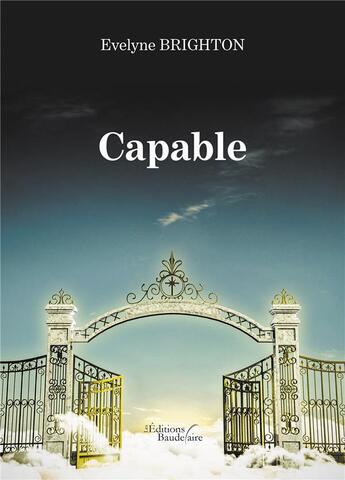 Couverture du livre « Capable » de Evelyne Brighton aux éditions Baudelaire