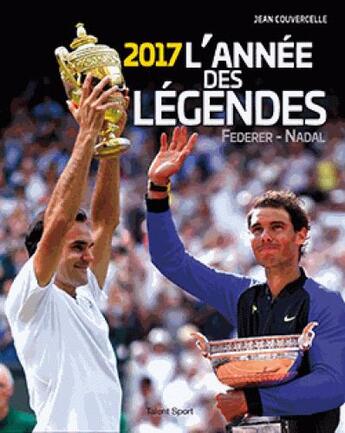Couverture du livre « L'année des légendes » de Jean Couvercelle aux éditions Talent Sport