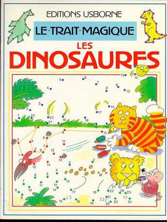 Couverture du livre « Les dinosaures » de Karen Bryant Mole et Stephen Cartwright aux éditions Usborne