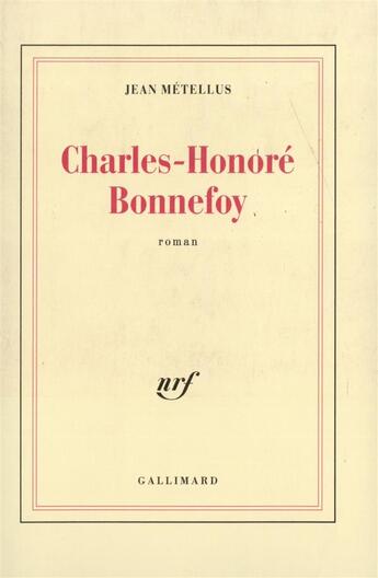 Couverture du livre « Charles-honore bonnefoy » de Jean Metellus aux éditions Gallimard