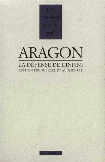 Couverture du livre « La defense de l'infini romans » de Louis Aragon aux éditions Gallimard