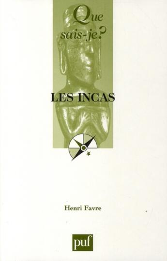 Couverture du livre « Les incas (8e édition) » de Henri Favre aux éditions Que Sais-je ?