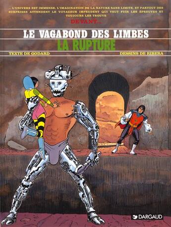 Couverture du livre « Le vagabond des limbes t.23 ; la rupture » de Christian Godard et Julio Ribera aux éditions Dargaud