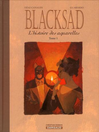 Couverture du livre « Blacksad Hors-Série t.1 : l'histoire des aquarelles t.1 » de Juan Diaz Canales et Juanjo Guarnido aux éditions Dargaud