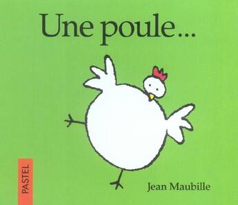 Couverture du livre « Poule (une) » de Maubille Jean aux éditions Ecole Des Loisirs