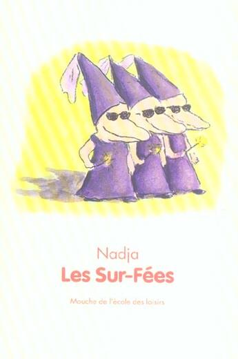 Couverture du livre « Les sur-fées » de Nadja aux éditions Ecole Des Loisirs