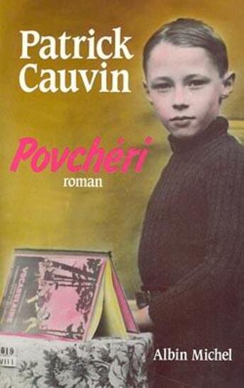 Couverture du livre « Povchéri » de Patrick Cauvin aux éditions Albin Michel