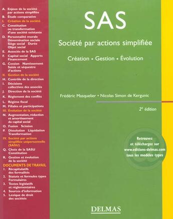 Couverture du livre « Societe par actions simplifiee ; creation gestion evolution ; 2e edition » de Frederic Masquelier et Kergunic aux éditions Delmas