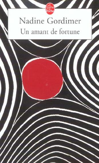 Couverture du livre « Un amant de fortune » de Gordimer-N aux éditions Le Livre De Poche