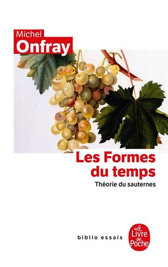 Couverture du livre « Les formes du temps » de Michel Onfray aux éditions Le Livre De Poche