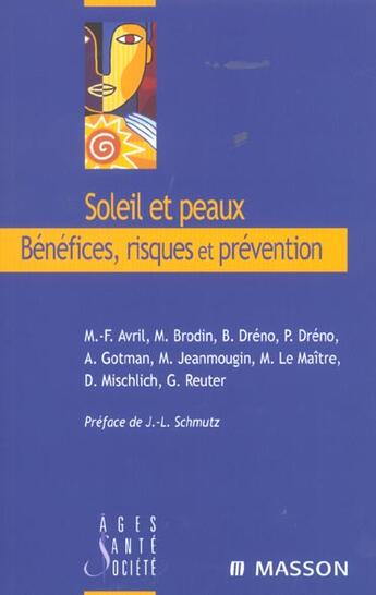 Couverture du livre « Soleil et peaux - benefices, risques et prevention » de Avril/Brodin/Dreno aux éditions Elsevier-masson