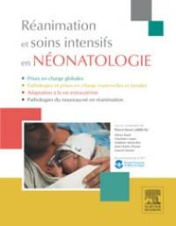 Couverture du livre « Soins intensifs et réanimation du néonatologie » de Pierre-Henri Jarreau aux éditions Elsevier-masson