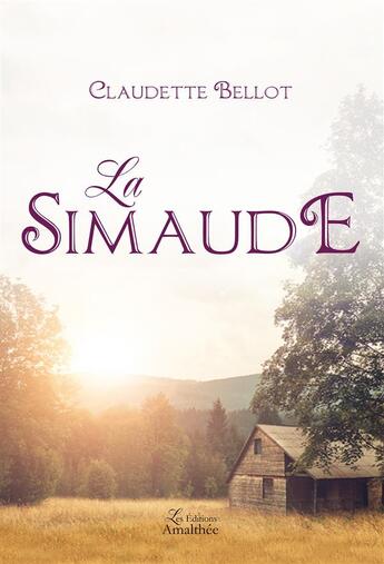 Couverture du livre « La simaude » de Claudette Bellot aux éditions Amalthee