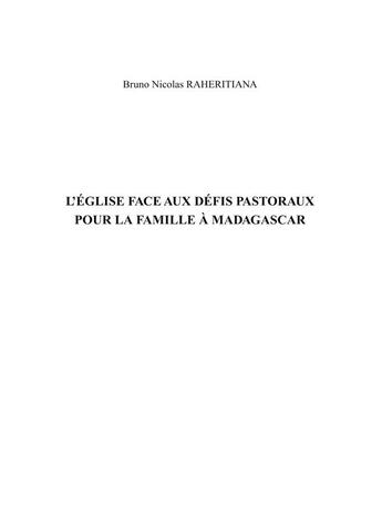 Couverture du livre « L'Église face aux défis pastoraux pour la famille à Madagascar » de Bruno Nicolas Raheritiana aux éditions Books On Demand