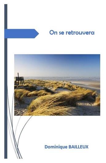 Couverture du livre « On se trouvera » de Bailleux Dominique aux éditions Editions 7