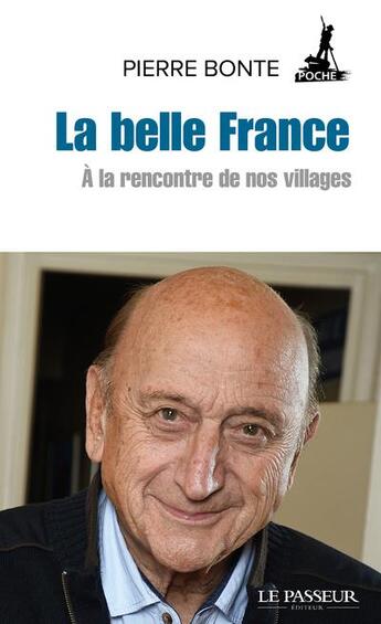 Couverture du livre « La belle France » de Pierre Bonte aux éditions Le Passeur