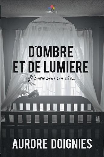 Couverture du livre « D'ombre et de lumière » de Aurore Doignies aux éditions Mxm Bookmark