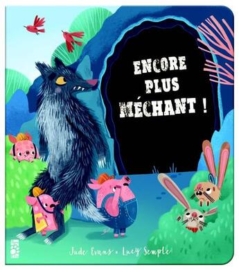 Couverture du livre « Encore plus méchant ! » de Jude Evans et Lucy Semple aux éditions Tigre & Cie