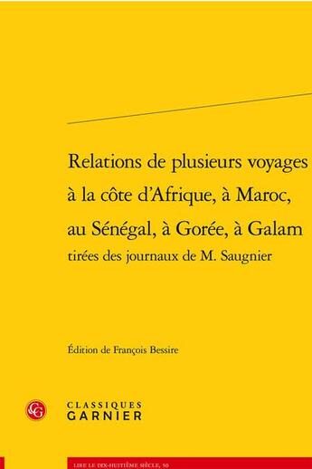 Couverture du livre « Relations de plusieurs voyages a la cote d'afrique, a maroc, au senegal, a goree » de Anonyme aux éditions Classiques Garnier