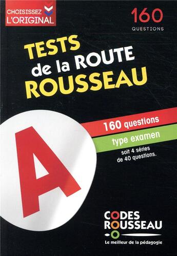 Couverture du livre « Test de la route Rousseau ; 160 questions type examen (édition 2020) » de  aux éditions Codes Rousseau