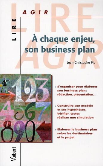 Couverture du livre « À chaque enjeu son business plan » de Jean-Christophe Pic aux éditions Vuibert