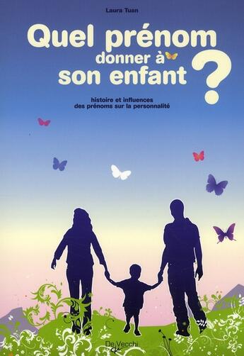 Couverture du livre « Quel prénom donner à son enfant ? » de Laura Tuan aux éditions De Vecchi