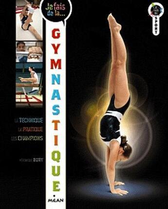 Couverture du livre « Je fais de la gymnastique (édition 2012) » de  aux éditions Milan