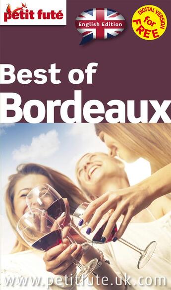 Couverture du livre « GUIDE PETIT FUTE ; THEMATIQUES ; best of bordeaux (édition 2015) » de  aux éditions Le Petit Fute