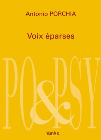 Couverture du livre « Voix éparses » de Antonio Porchia aux éditions Eres