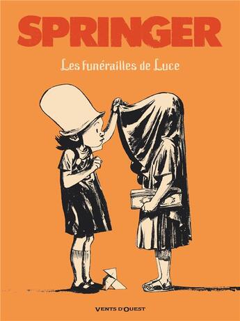 Couverture du livre « Les funérailles de Luce » de Benoit Springer aux éditions Vents D'ouest