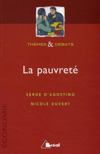 Couverture du livre « La pauvreté » de Serge D' Agostino et Nicole Duvert aux éditions Breal