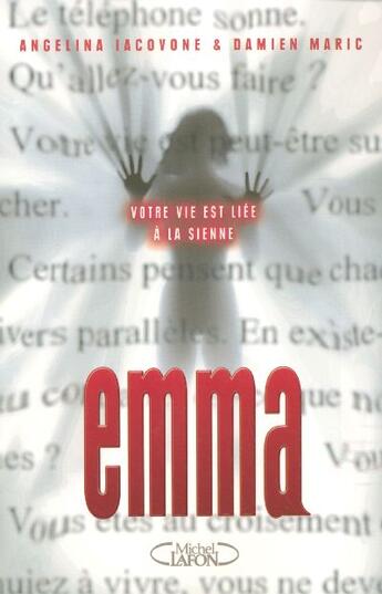 Couverture du livre « Emma - votre vie est liee a la sienne » de Iacovone/Maric aux éditions Michel Lafon