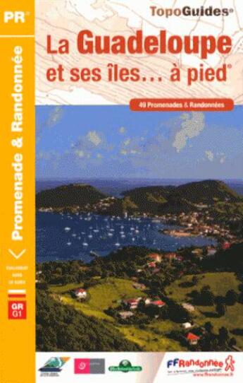 Couverture du livre « La Guadeloupe et ses îles... à pied ; 971 - PR - D971 (édition 2012) » de  aux éditions Ffrp