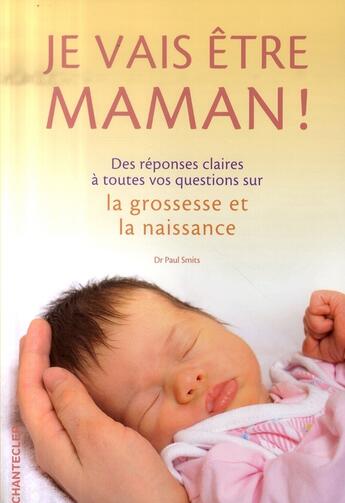 Couverture du livre « Je vais être maman ! » de Znu aux éditions Chantecler